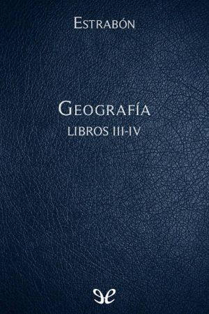 [Biblioteca Clásica Gredos 169] • Geografía Libros III-IV